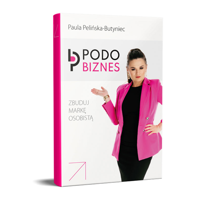 Podo Business Construye tu marca Paula Pelińska-Butyniec - libro 1 pcs